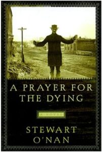 Cover of A Prayer for the Dying by Stewart ONan