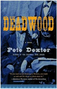 Cover of Deadwood by Pete Dexter