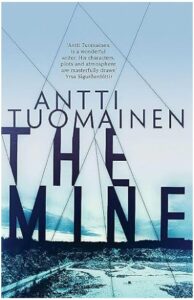 Cover of The Mine by Antti Tuomainen